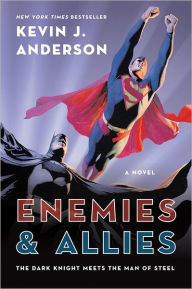 Title: Enemies & Allies: A Novel, Author: Kevin J. Anderson