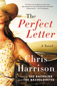 Title: The Perfect Letter: A Novel, Author: Chris Harrison