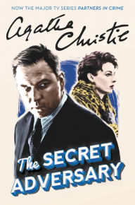 Title: The Secret Adversary (Tommy and Tuppence Series), Author: Agatha Christie