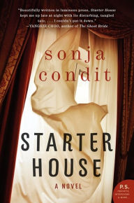 Title: Starter House: A Novel, Author: Sonja Condit