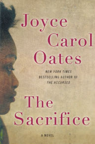 Title: The Sacrifice, Author: Joyce Carol Oates