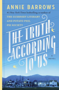 Title: The Truth According to Us, Author: Annie Barrows