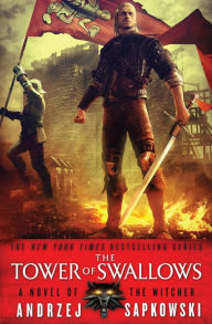 Title: The Tower of Swallows (Witcher Series #4), Author: Andrzej Sapkowski