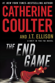 Title: The End Game (A Brit in the FBI Series #3), Author: Catherine Coulter