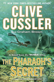 Title: The Pharaoh's Secret: A Kurt Austin Adventure (NUMA Files Series), Author: Clive Cussler