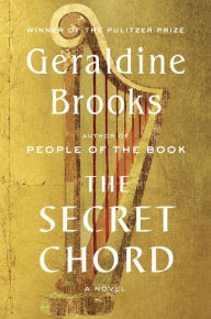 Title: The Secret Chord, Author: Geraldine Brooks