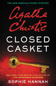 Title: Closed Casket: The New Hercule Poirot Mystery (Hercule Poirot Series), Author: Sophie Hannah