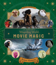 Title: J.K. Rowling's Wizarding World: Movie Magic Volume Two: Curious Creatures, Author: Ramin Zahed