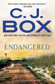 Title: Endangered (Joe Pickett Series #15), Author: C. J. Box