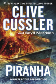 Title: Piranha (Oregon Files Series #10), Author: Clive Cussler