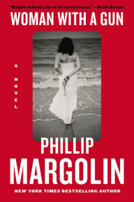 Title: Woman with a Gun, Author: Phillip Margolin