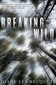 Title: Breaking Wild, Author: Diane Les Becquets