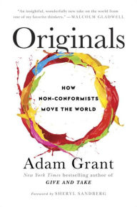 Title: Originals: How Non-Conformists Move the World, Author: Adam Grant