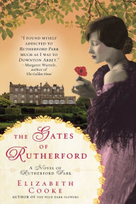 Title: The Gates of Rutherford, Author: Elizabeth Cooke