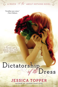 Title: Dictatorship of the Dress, Author: Jessica Topper