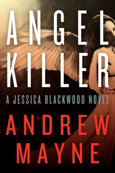 Angel Killer (Jessica Blackwood Series #1)