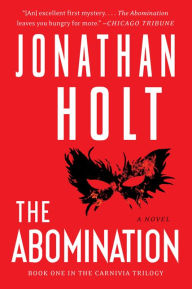 Title: The Abomination (Carnivia Trilogy Series #1), Author: Jonathan Holt