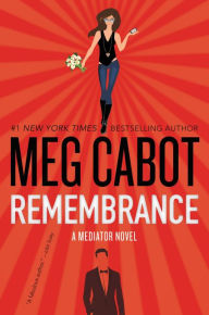 Title: Remembrance (Mediator Series #7), Author: Meg Cabot