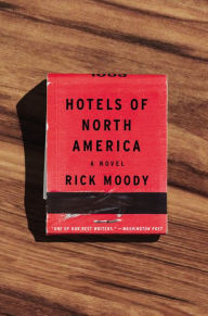 Title: Hotels of North America, Author: Rick Moody