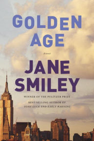 Title: Golden Age, Author: Jane Smiley