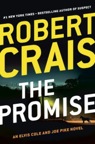 Title: The Promise (Elvis Cole and Joe Pike Series #16), Author: Robert Crais