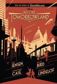 Title: Before Tomorrowland, Author: Jeff Jensen