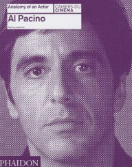 Title: Al Pacino: Anatomy of an Actor, Author: Karina Longworth