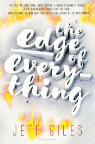 Title: The Edge of Everything, Author: Jeff Giles
