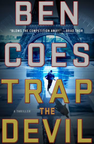 Title: Trap the Devil (Dewey Andreas Series #7), Author: Ben Coes