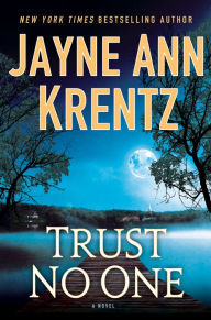 Title: Trust No One, Author: Jayne Ann Krentz