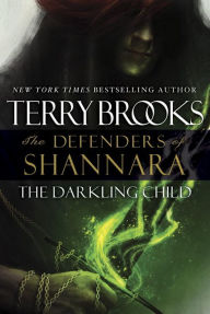 Title: The Darkling Child: The Defenders of Shannara, Author: Terry Brooks