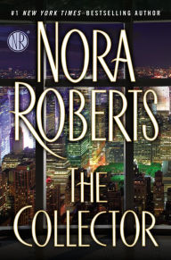 Title: The Collector, Author: Nora Roberts