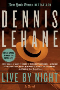 Title: Live by Night, Author: Dennis Lehane