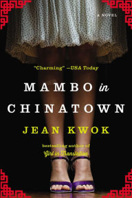 Title: Mambo in Chinatown, Author: Jean Kwok