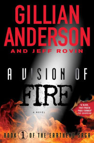 Title: A Vision of Fire (EarthEnd Saga #1), Author: Gillian Anderson