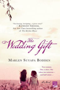 Title: The Wedding Gift, Author: Marlen Suyapa Bodden