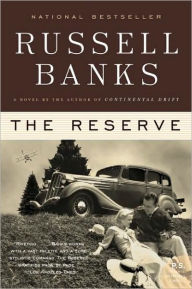 Title: The Reserve, Author: Russell Banks