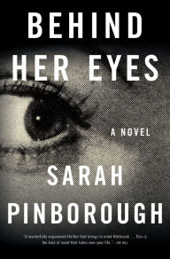 Title: Behind Her Eyes, Author: Sarah Pinborough