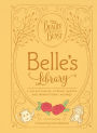 Beauty and the Beast: Belle's Library: A collection of literary quotes and inspirational musings