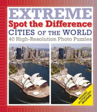 Title: Cities of the World: Extreme Spot the Difference, Author: Kipsies