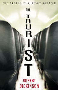 Title: The Tourist, Author: Robert Dickinson