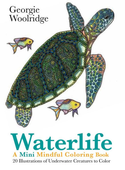 Waterlife: A Mini Mindful Coloring Book