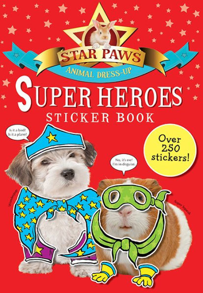 Super Heroes Sticker Book: Over 250 Stickers