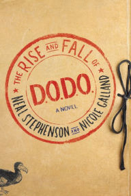 Title: The Rise and Fall of D.O.D.O., Author: Neal Stephenson