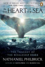 In the Heart of the Sea: The Tragedy of the Whaleship Essex (Movie Tie-in)