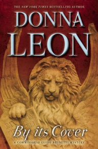 Title: By Its Cover (Guido Brunetti Series #23), Author: Donna Leon