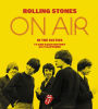 Rolling Stones on Air in the Sixties: TV and Radio History As It Happened