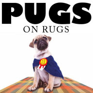Title: Pugs on Rugs, Author: Jack Russell