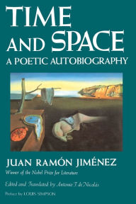 Title: Time and Space: A Poetic Autobiography, Author: Juan Ramon Jimenez