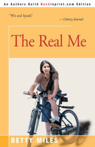 Title: The Real Me, Author: Betty Miles